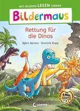 Bildermaus - Rettung für die Dinos - Björn Berenz - 9783732027170