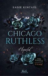 Chicago Ruthless (Band 3) - Hopeful - Sadie Kincaid - 9783732027620