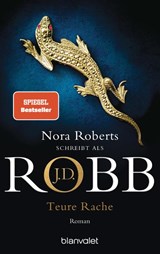 Teure Rache - J. D. Robb - 9783734113253