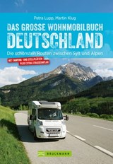 Das große Wohnmobilbuch Deutschland - Petra Lupp ; Martin Klug - 9783734317200