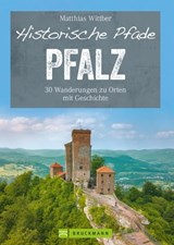 Historische Pfade Pfalz - Matthias Wittber - 9783734322020