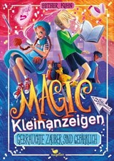 Magic Kleinanzeigen - Gebrauchte Zauber sind gefährlich - Esther Kuhn - 9783734802133