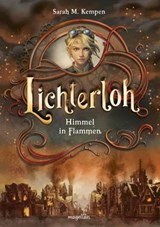 Lichterloh - Himmel in Flammen - Sarah M. Kempen - 9783734804397