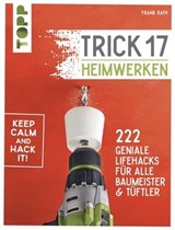 Trick 17 - Heimwerken - Frank Rath - 9783735814197