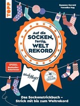Auf die Socken, fertig, Weltrekord! - Susanne Oswald ; Veronika Hug - 9783735821133