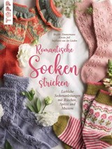 Romantische Socken stricken - Brigitte Zimmermann ; Kristin Joél ; Stephanie van der Linden - 9783735821164