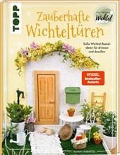 Zauberhafte Wichteltüren