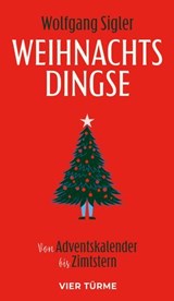 Weihnachtsdingse - Wolfgang Sigler - 9783736507111