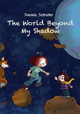 The World beyond my Shadow - Daniela Schreiter - 9783736721395