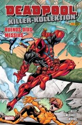 Deadpool Killer-Kollektion 7 - Buenos Dias Messias - Joe Kelly - 9783736727007