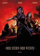 Der Stern der Wüste, Band 4 - Stephen Desberg - 9783736740594
