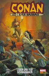 Conan der Barbar 1 - Leben und Tod des Barbaren - Jason Aaron - 9783736745155