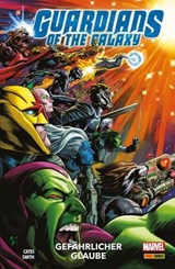 Guardians of the Galaxy, Band 2 - Gefährlicher Glaube - Al Ewing - 9783736755628