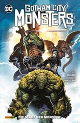 Gotham City Monsters: Die Stadt der Monster - Steve Orlando - 9783736759671