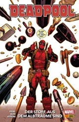 Deadpool Paperback 3 - Der Stoff, aus dem Albträume sind - Young Skottie - 9783736766501