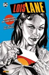 Lois Lane: Reporterin im Fadenkreuz - Greg Rucka - 9783736770836
