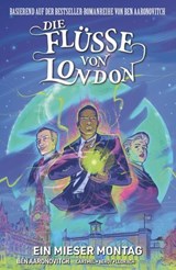 Die Flüsse von London (Band 9) - Ein mieser Montag - Ben Aaronovitch ; Andrew Cartmel - 9783736781924