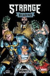 STRANGE ACADEMY 3 - Gefährliche Wünsche - Skottie Young - 9783736786516