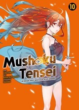 Mushoku Tensei, Band 10 - In dieser Welt mach ich alles anders - Rifujin Na Magonote - 9783736793651