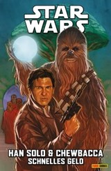 Star Wars - Han Solo & Chewbacca - Schnelles Geld - Marc Guggenheim - 9783736795839