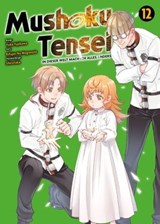 Mushoku Tensei, Band 12 - In dieser Welt mach ich alles anders - Rifujin Na Magonote - 9783736797222