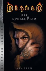 Diablo - Der dunkle Pfad - Mel Odom - 9783736799004