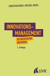 Innovationsmanagement - Michael Nagel ; Christian Mieke - 9783739802053