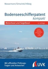 Bodenseeschifferpatent kompakt - Matthias Wassermann ; Roman Simschek ; Daniel Hillwig - 9783739806082