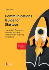 Communications Guide for Startups - Lydia Prexl - 9783739806143