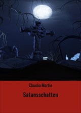 Satansschatten - Claudia Martin - 9783742776877