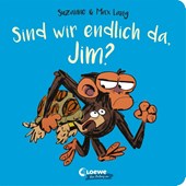 Sind wir endlich da, Jim?