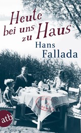 Heute bei uns zu Haus - Hans Fallada - 9783746628639