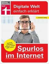 Spurlos im Internet - Ihr Ratgeber für mehr Sicherheit und Datenschutz - Andreas Erle - 9783747107430