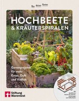 Bau deinen Garten: Hochbeete & Kräuterspiralen - Ratgeber für Gartengestaltung - Dr. Folko Kullmann - 9783747110102