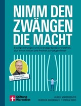 Nimm den Zwängen die Macht - Selbsthilfebuch zur Verhaltenstherapie - Ulrich Voderholzer ; Rebecca Schennach ; Stefan Koch - 9783747110379