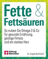 Fette und Fettsäuren - Angela Bechthold - 9783747110706