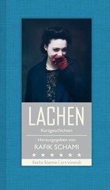 Lachen - Franz Hohler ; Root Leeb ; Monika Helfer ; Michael Köhlmeier ; Natasa Dragnic - 9783747201565