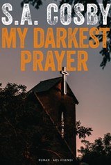 My darkest prayer - S.A. Cosby - 9783747204665