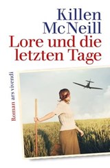 Lore und die letzten Tage - Killen McNeill - 9783747205259