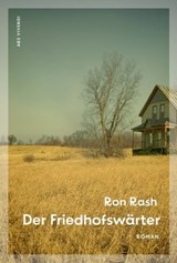 Der Friedhofswärter - Ron Rash - 9783747206089