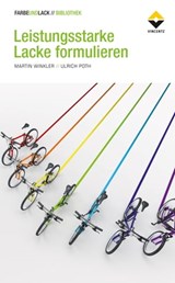Leistungsstarke Lacke formulieren - Ulrich Poth ; Martin Winkler - 9783748603597