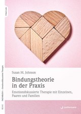 Bindungstheorie in der Praxis - Sue Johnson - 9783749500871