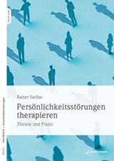 Persönlichkeitsstörungen therapieren - Rainer Sachse - 9783749503957