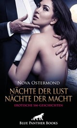 Nächte der Lust, Nächte der Macht! Erotische SM-Geschichten - Nova Ostermond - 9783750704909