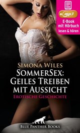 SommerSex: Geiler Fick mit Aussicht | Erotik Audio Story | Erotisches Hörbuch - Simona Wiles - 9783750745490