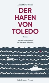 Der Hafen von Toledo - Anna Maria Ortese - 9783751806435
