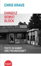 Ehrgeiz, Demut, Glück - Chris Kraus - 9783751890175