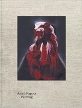 Anish Kapoor. Painting - ATTLEE,  James ; Chapman, Clare ; Ridgway, Emma - 9783753301259