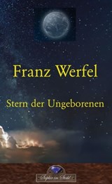 Stern der Ungeborenen - Franz Werfel - 9783754987285