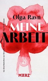 Meine Arbeit - Olga Ravn - 9783755050292